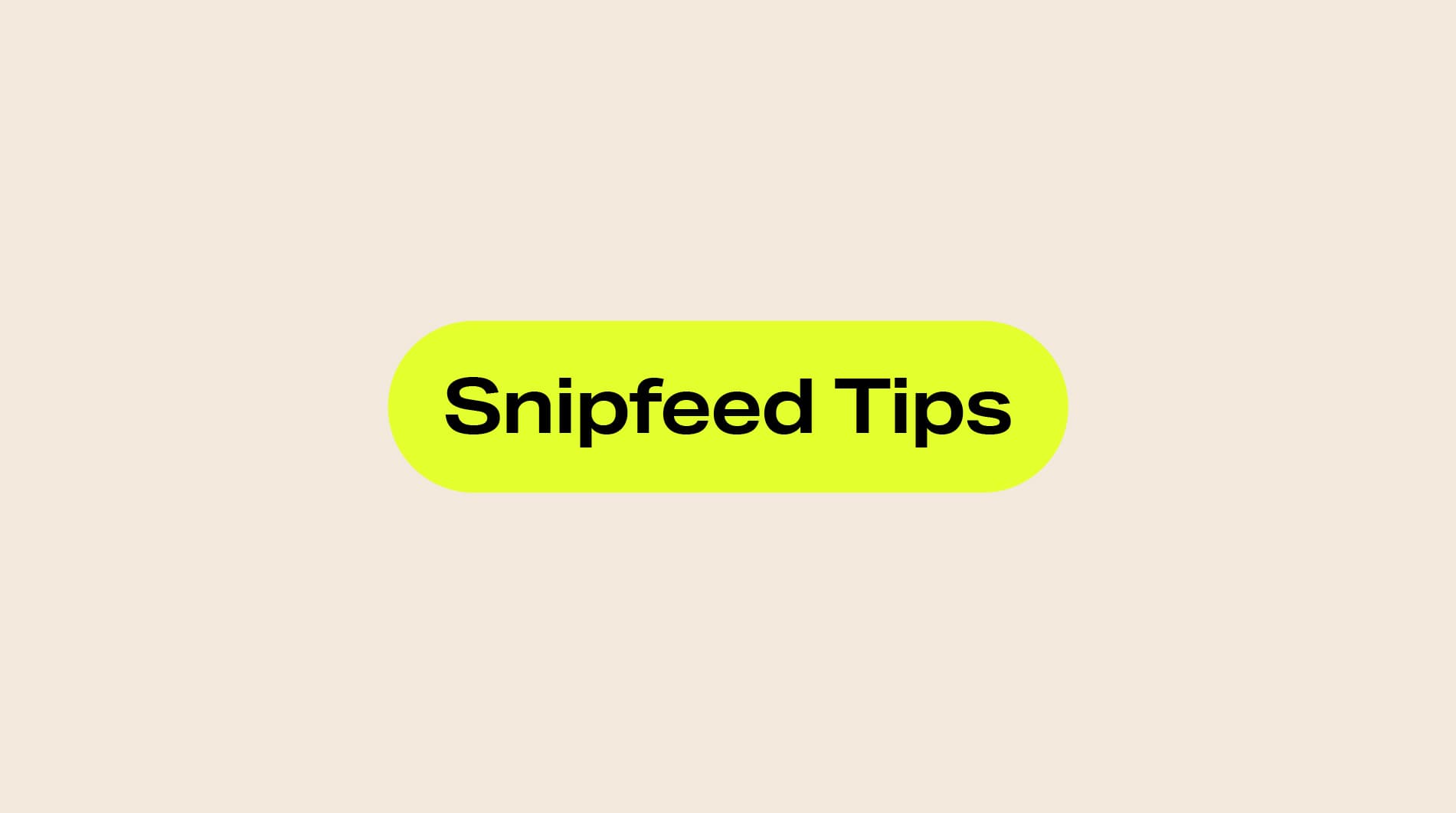 Snipfeed | STUDIO NARI